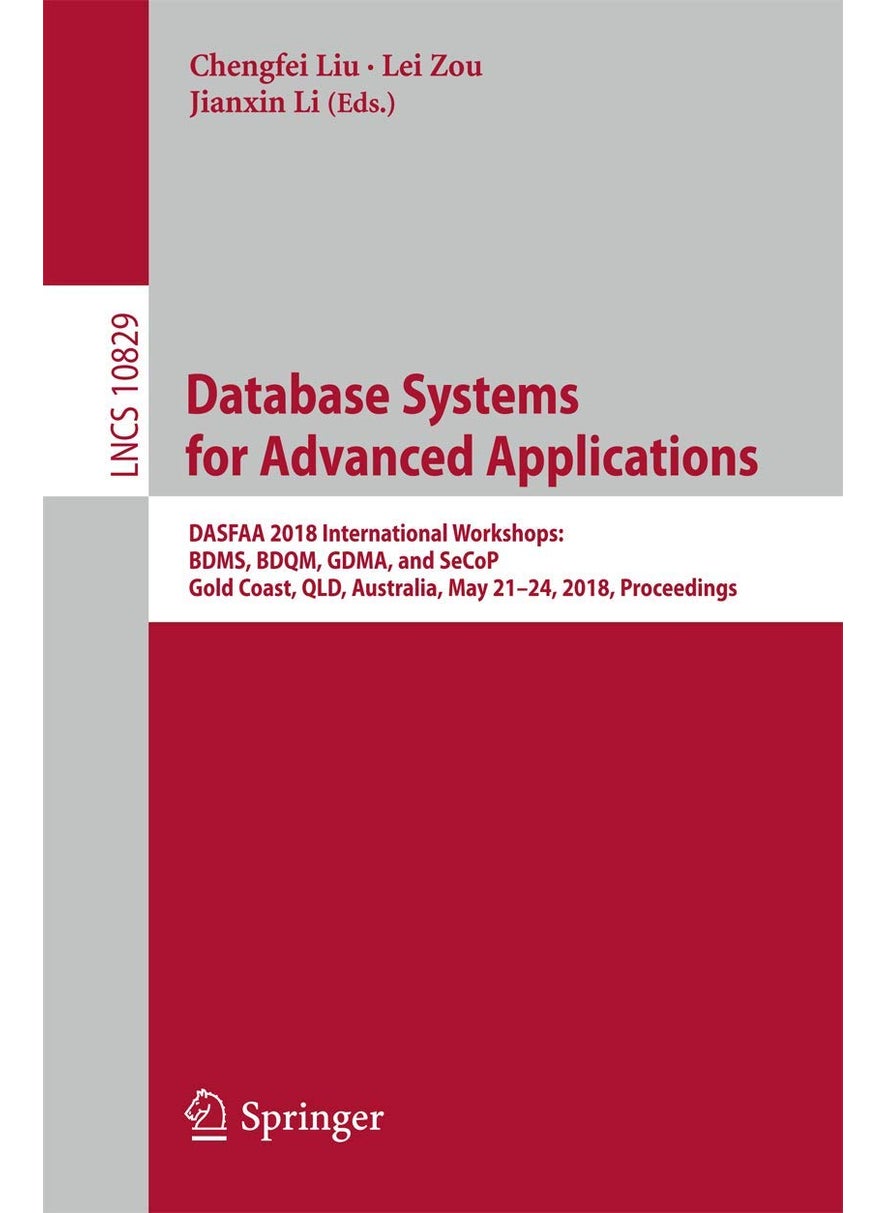 null - Database Systems for Advanced Applications: DASFAA 2018 International Workshops: BDMS, BDQM, GDMA, and SeCoP, Gold Coast, QLD, Australia, May 21-24, 2018, Proceedings - Image 1