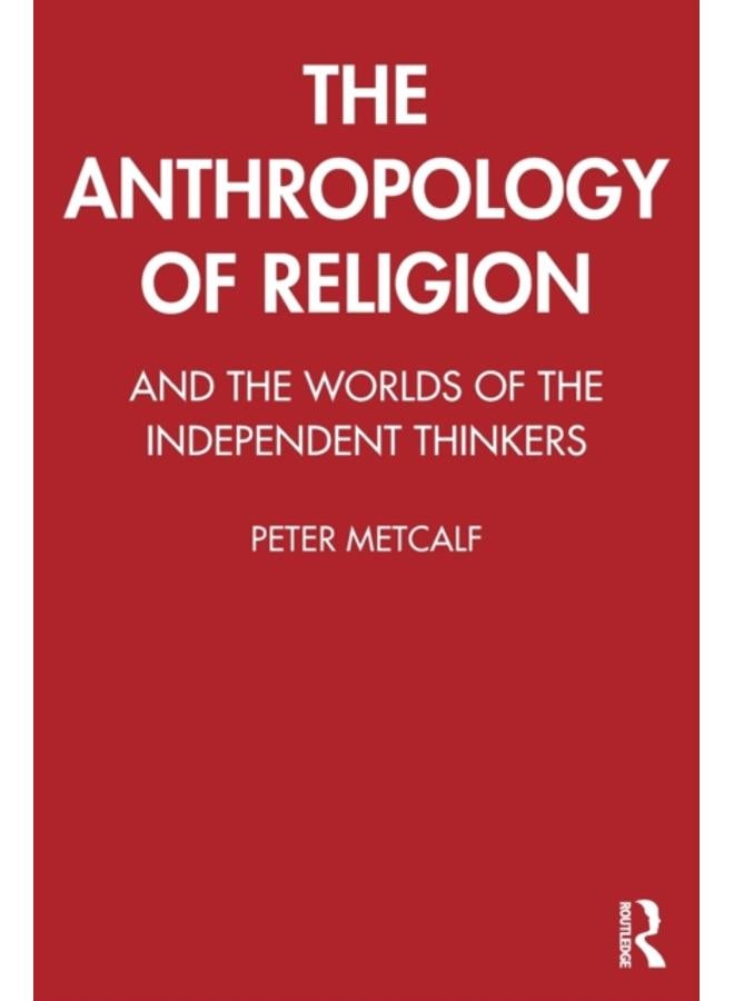 The Anthropology of Religion