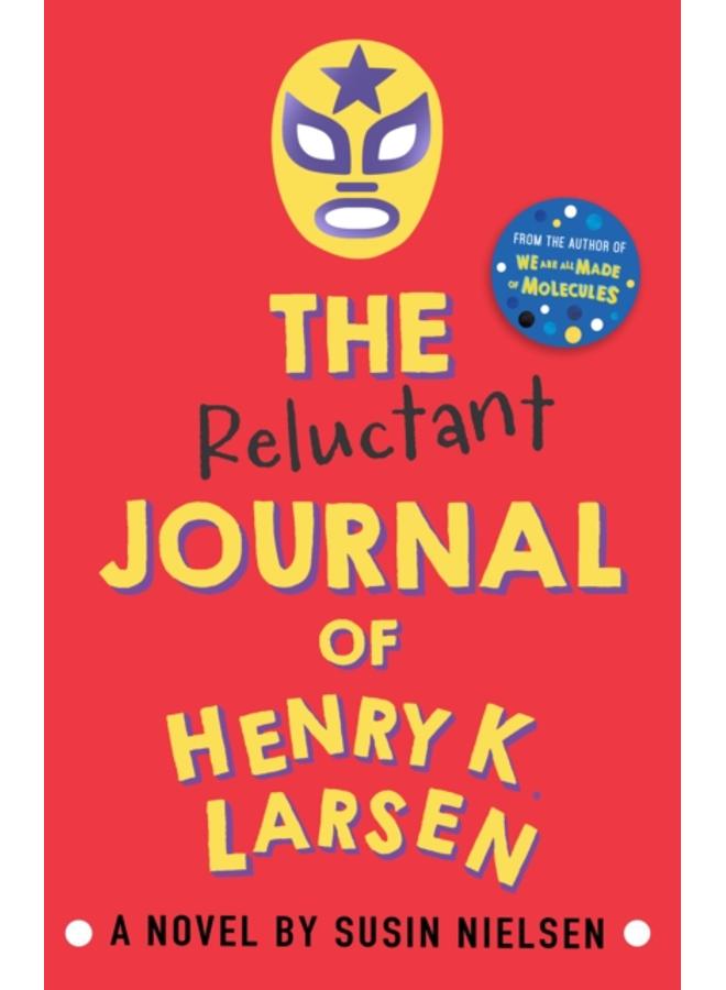 The Reluctant Journal of Henry K. Larsen 