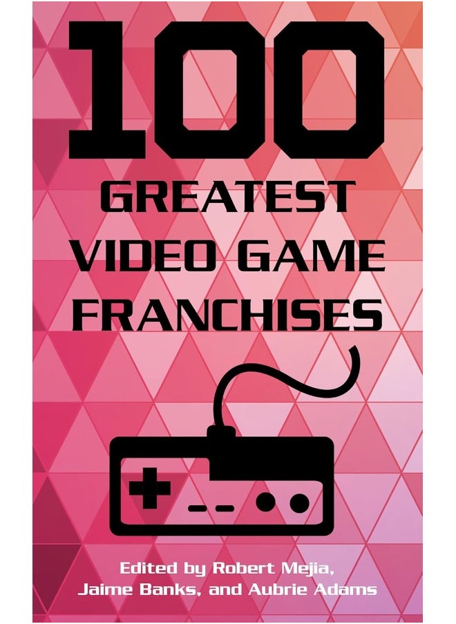 100 Greatest Video Game Franchises 
