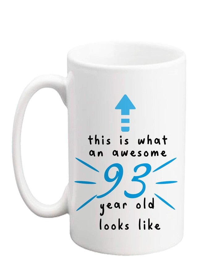 LXQM 93 Birthday Gifts for Men - This is What an Awesome 93 Year Old Looks Like - 11 oz Coffee Mug 93rd Birthday Mug 93rd Gift Ideas to You, Him, Husband, Grandpa, Dad, Son, Brother, Friend, Boss - Image 1