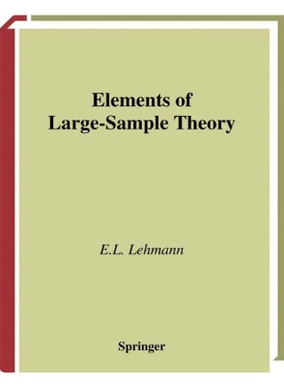 Elements of Large-Sample Theory - pzsku/Z929BB6CD3B5A39BE7565Z/45/1747220445/ac9d0d56-242c-4a92-a9a2-6ff9061b3f16