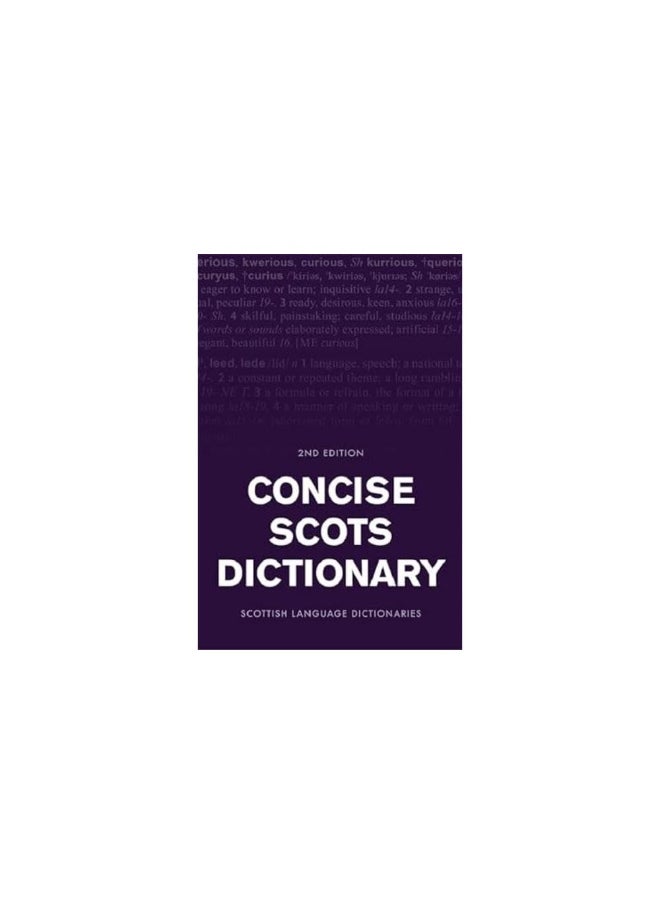 Concise Scots Dictionary: Second Edition 