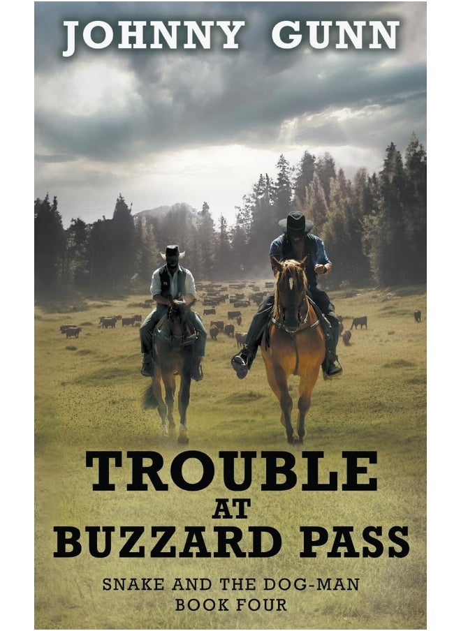 Wolfpack Publishing LLC Trouble at Buzzard Pass: A Snake and the Dog-Man Classic Western 