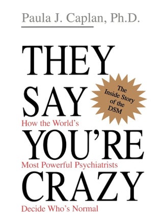 They Say You're Crazy: How the World's Most Powerful Psychiatrists Decide Who's Normal - pzsku/Z92A4397E73167CB2C715Z/45/1746213287/6b97ecd1-4f56-4d87-98fd-f16f77cb72fe