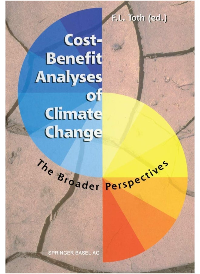 Cost-Benefit Analyses of Climate Change: The Broader Perspectives 
