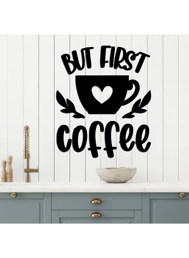 ديكور جداري خشبي عالي الجودة للمطبخ فن جداري للمطبخ بكلمة "But First Coffee" مصنوع من خشب MDF الإسباني، باللون الأسود، بسماكة 6 ملم. يتميز بتصميم ثلاثي الأبعاد عصري وأنيق، مزوّد بشريط لاصق مزدوج الوجه لسهولة التركيب. جاهز للتثبيت فورًا ويمنح مطبخك لمسة فنية راقية. - Image 3
