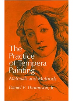 The Practice Of Tempera Painting 