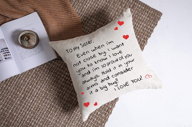 Anrkets Sisters Gift from Sister,Two Sided Printing Sisters Pillow Cover Even When I'm Not Close by I Want You to Know I Love, Reminder Gift for Lady Girls, Cotton Linen Decorative Cushion Pillowcase 18"x 18" - Image 5