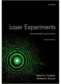 Laser Experiments for Chemistry and Physics, Second Edition 