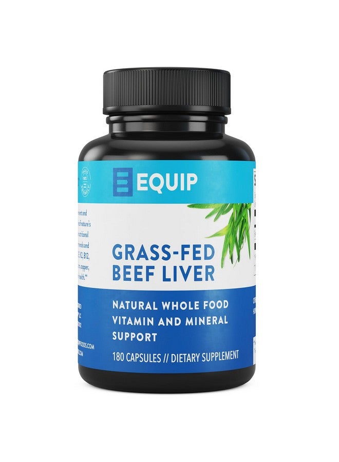 Equip Foods Grass-Fed Beef Liver | Natural Desiccated Beef Liver Supplement | Support Heart Health, Brain Function, Digestion, Metabolism, Immunity, Detoxification | 180 Capsules, 30 Servings - Image 1