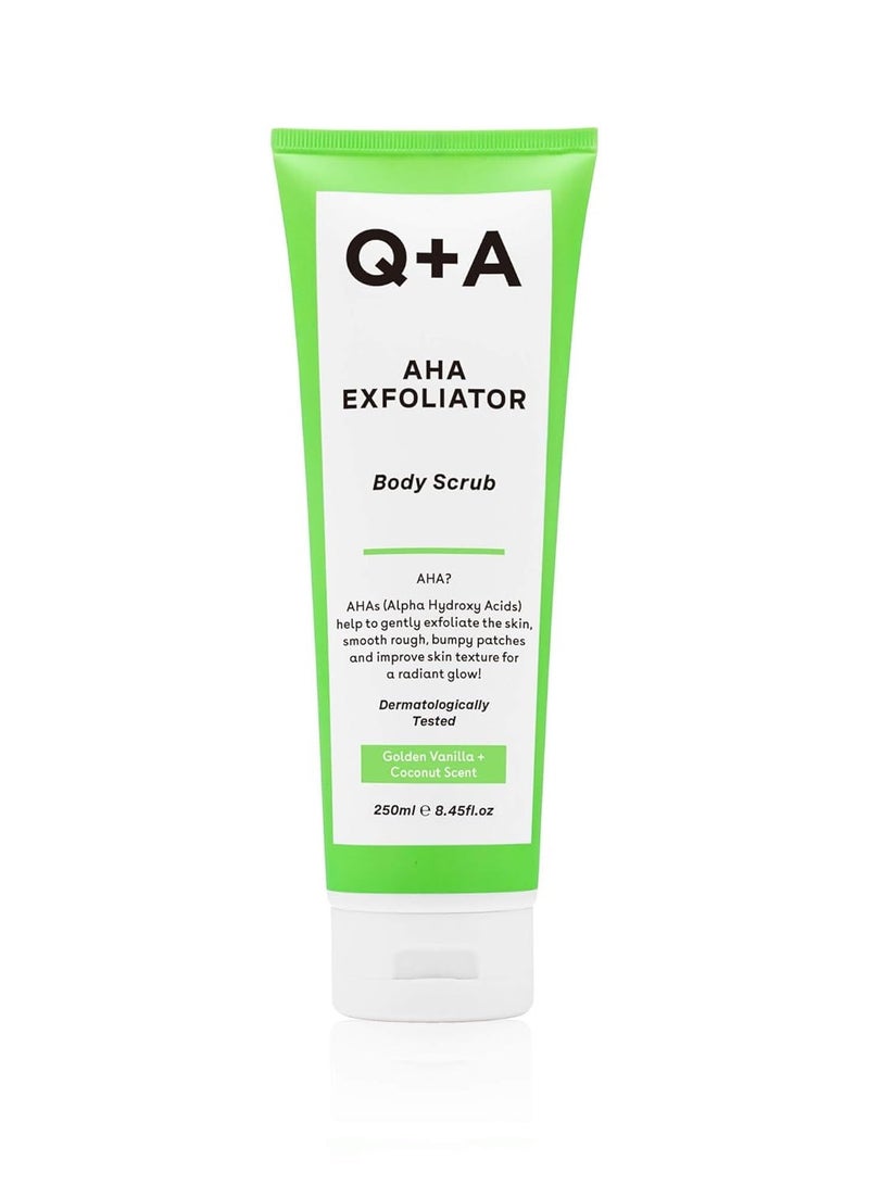 Q+A AHA Exfoliator Body Scrub, blend of AHA’s Lactic Acid and Glycolic Acid combined with exfoliants, improves skin texture and promotes soft and supple skin, 250ml
