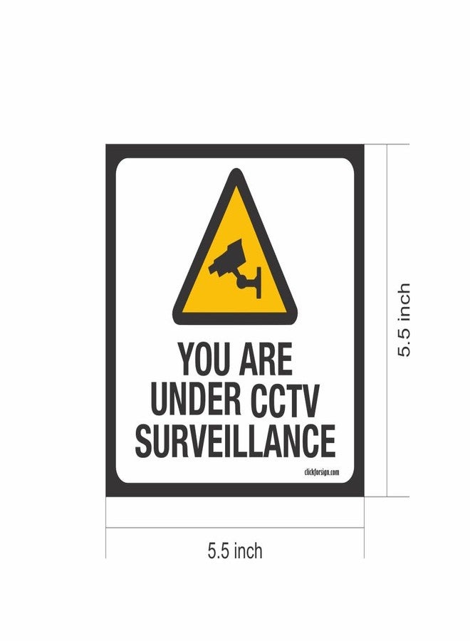 Clickforsign Weather Resistant Long Lasting UV Protected you are under CCTV surveillance Sign Stickers (5.5 x 5.5 inch)- Pack of 4 - Image 2