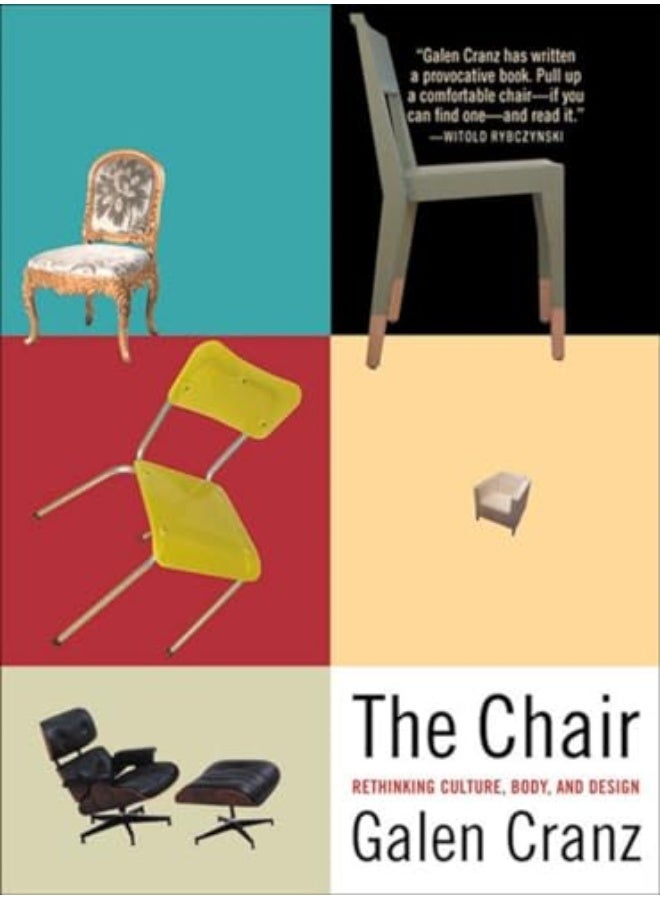 The Chair Rethinking Culture Body And Design