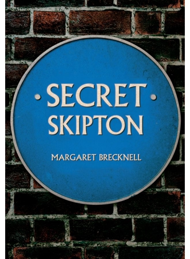 Secret Skipton - Paperback