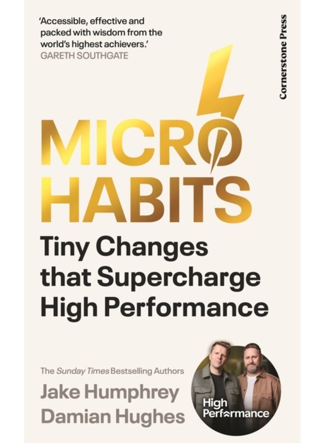 Micro-Habits : Tiny Changes That Supercharge High Performance