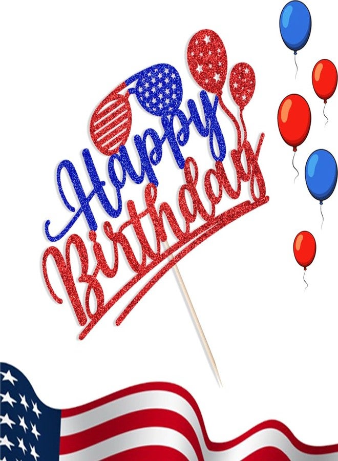 YUINYO Happy Birthday Cake Topper, Patriotic 4th of July Cake Decor, America Independence Day Theme Birthday Party Decorations Supplies USA Memorial Day Party Decoration Supplies - Image 3