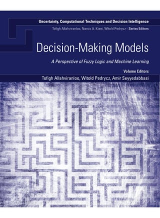 Decision-Making Models: A Perspective of Fuzzy Logic and Machine Learning - pzsku/Z92D088AA40DDEAB66596Z/45/_/1741859106/6eac86ef-84b5-4231-8056-769f03df83f7