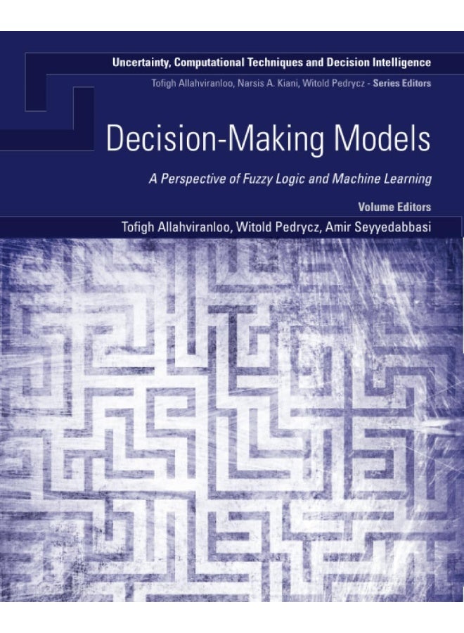 Decision-Making Models: A Perspective of Fuzzy Logic and Machine Learning  - Image 1