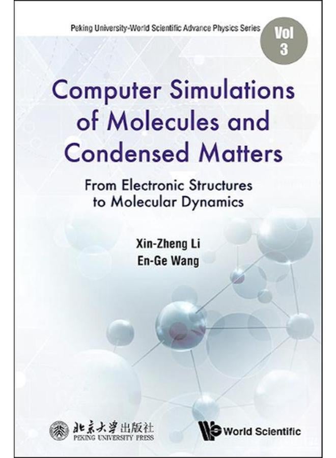 Computer Simulations Of Molecules And Condensed Matter: From Electronic Structures To Molecular Dynamics 