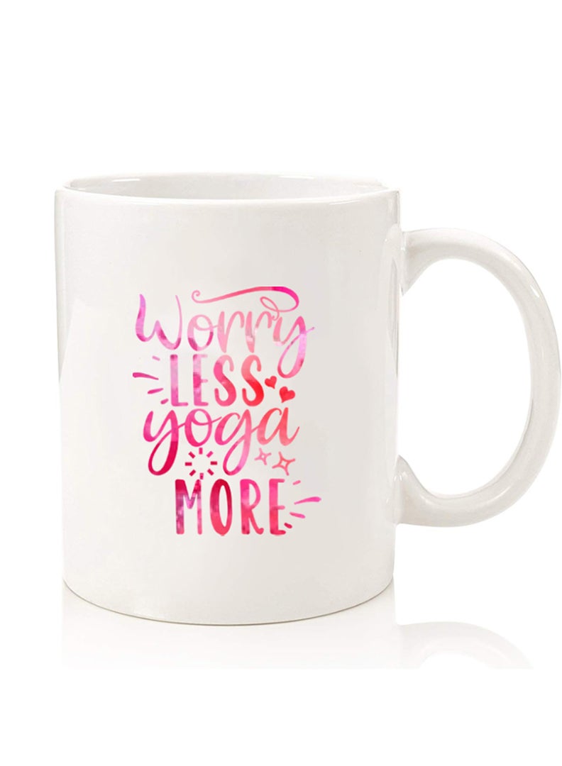 Theodor Premium Quality Two Sided Printed Coffee Mug Tea Cup For Home Office, Kids Men Women Worry less Yoga more - Image 1