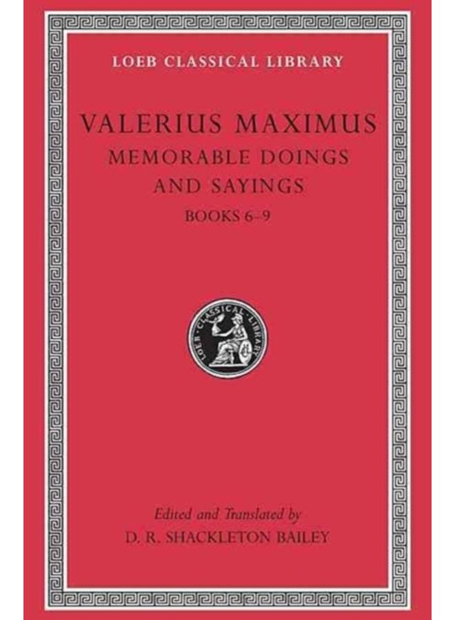 Memorable Doings and Sayings, Volume II : Books 6???9 