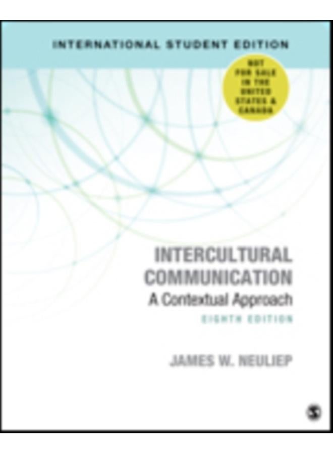 Intercultural Communication - International Student Edition : A Contextual Approach