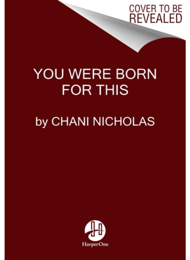 You Were Born for This : Astrology for Radical Self-Acceptance 