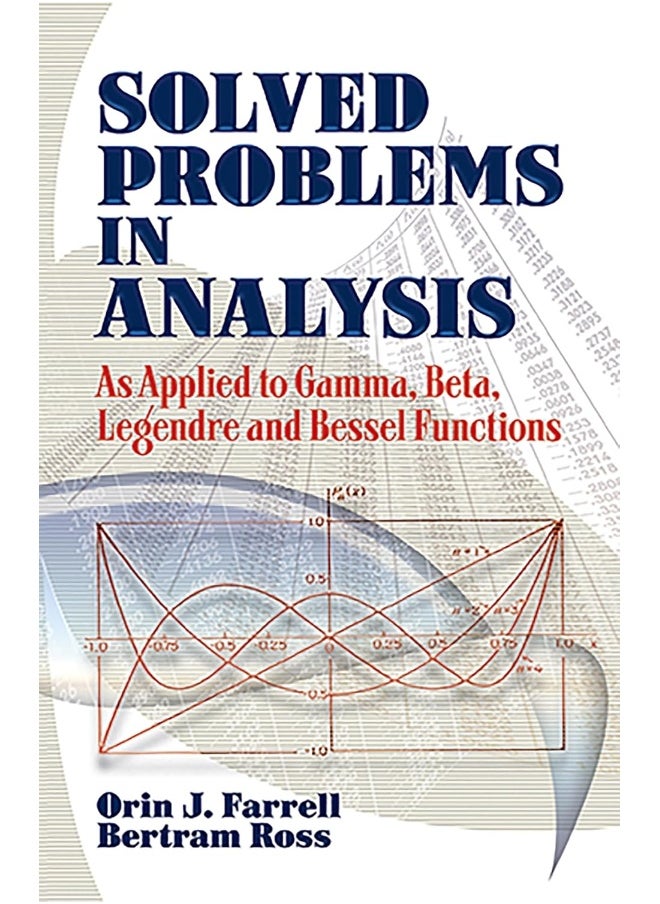 null - Solved Problems in Analysis: As Applied to Gamma, Beta, Legendre and Bessel Fun - Image 1