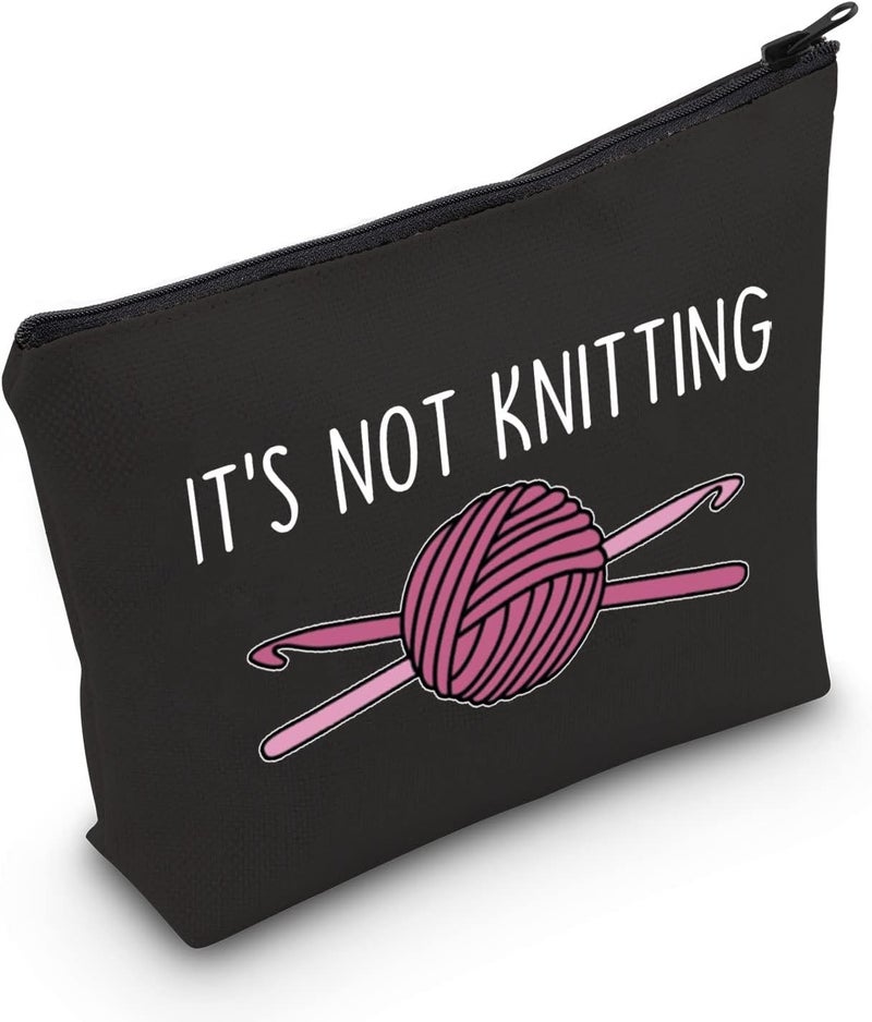 POFULL Crochet Gifts Crochet Lovers Gift It's Not Knitting Cosmetic Bag Crochet Hook Gift (Black It's Not Knitting bag)