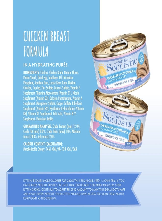 Soulistic Kitten, Chicken Breast Formula in Hydrating Purée, 3oz Can, Pack of 12 - Image 4