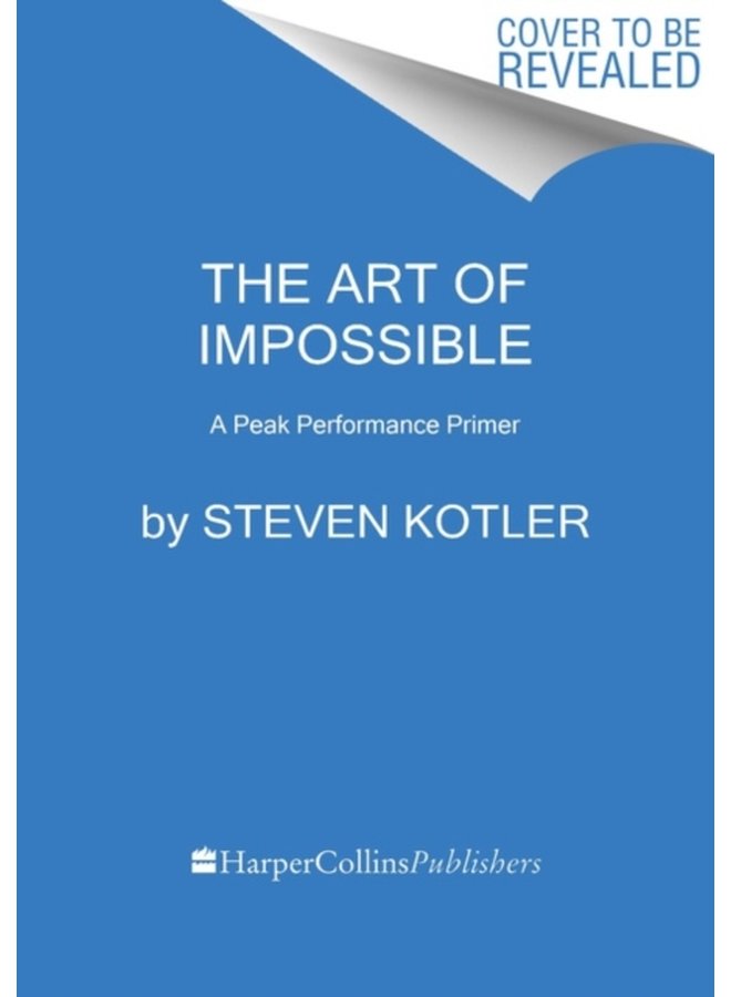 The Art of Impossible A Peak Performance Primer - Paperback