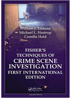 CRC Press Fisher Techniques of Crime Scene Investigation First International Edition  - Image 1