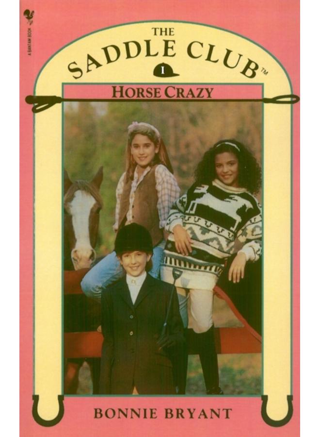 Saddle Club Book 1: Horse Crazy 