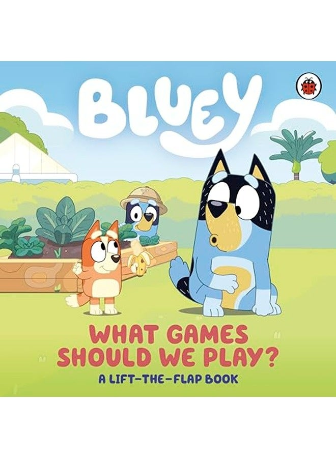 Bluey What Games Should We Play? 