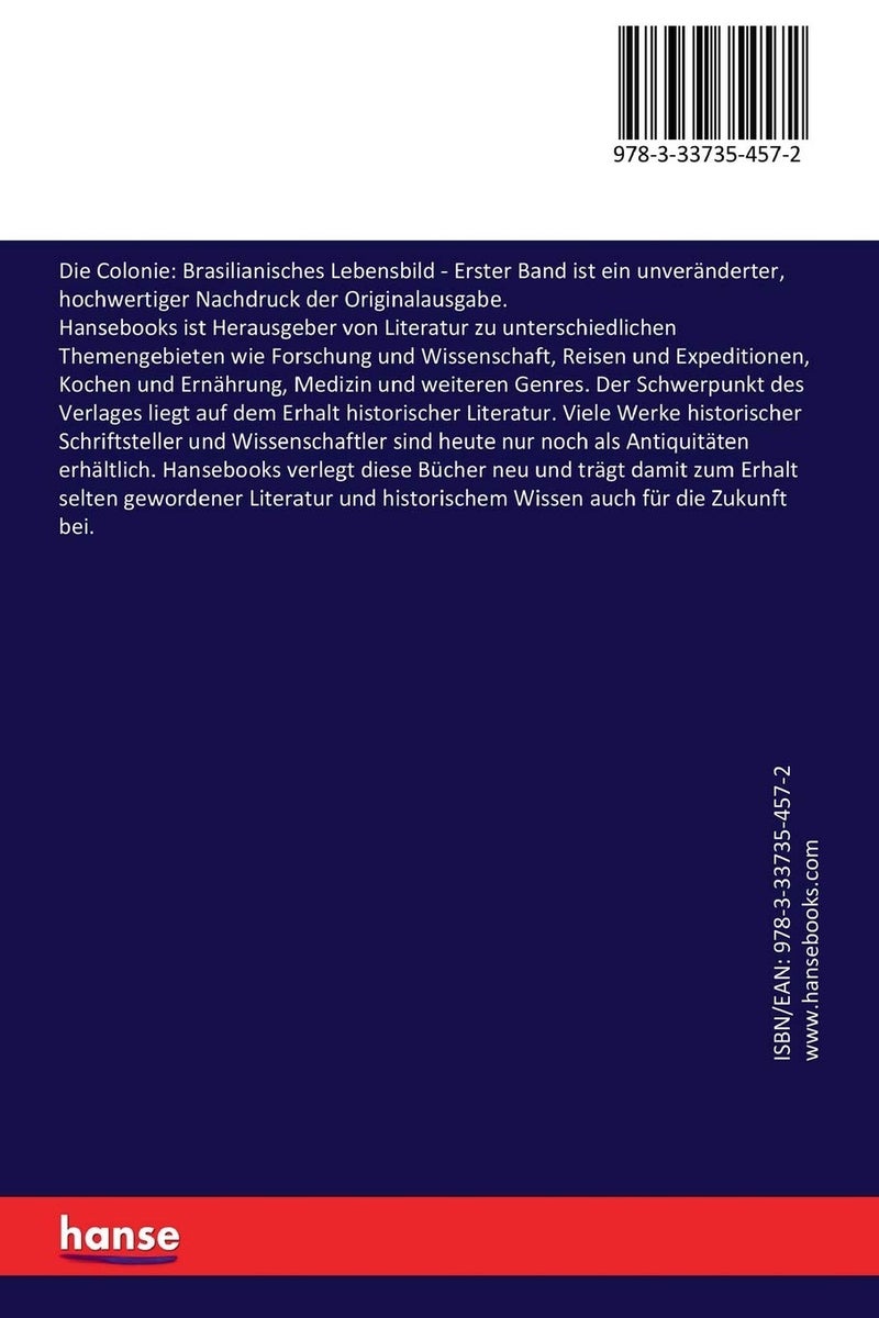 Die Colonie: Brasilianisches Lebensbild:Erster Band - Image 2