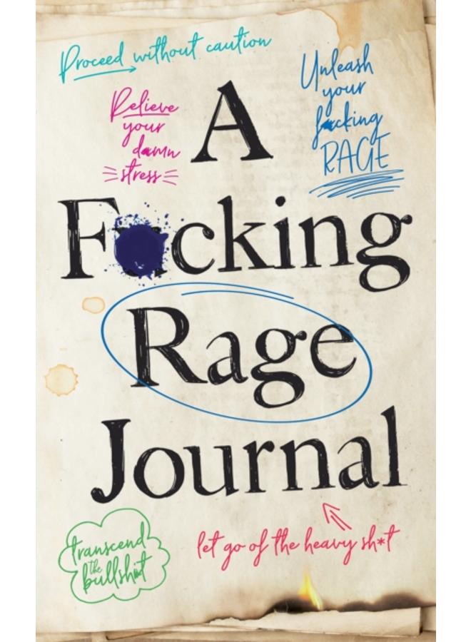 A F*cking Rage Journal 