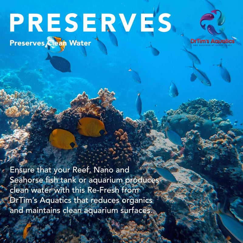 DrTim's Aquatics DrTimâ€™s Aquatics Reef, Nano and Sea Horse Aquaria RE-Fresh for Natural Fresh Sparkling Water â€“ For Fish Tanks, Aquariums â€“ Reduces Organics, Preserves Clean Waters, Odor Free â€“ 100% Natural â€“ 4 Oz. - Image 4