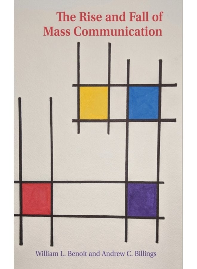 The Rise and Fall of Mass Communication 27 - Hardback