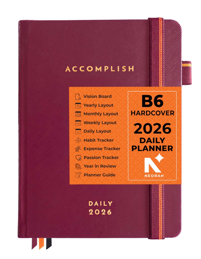 NEORAH — B6 2026 DAILY DATED Planner ACCOMPLISH-512 Pages of Yearly•12 Month•52Weeks+24Hour•365 Daily Pages Layouts•Budget•Habit Tracker - Productivity diary - Hardcover[Pen Loop Attachable](RHUBARB) - Image 1