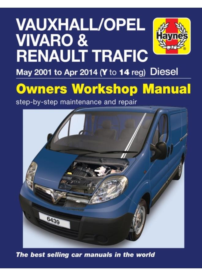 Vauxhall/Opel Vivaro & Renault Trafic Diesel May 01 to Apr 14 (Y to 14 reg) Haynes Repair Manual 