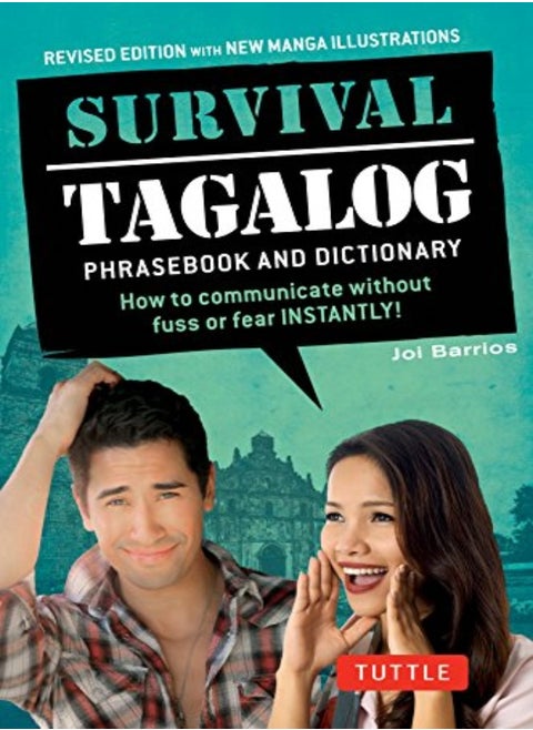 Survival Tagalog Phrasebook & Dictionary: How To Communicate Without Fuss Or Fear Instantly!