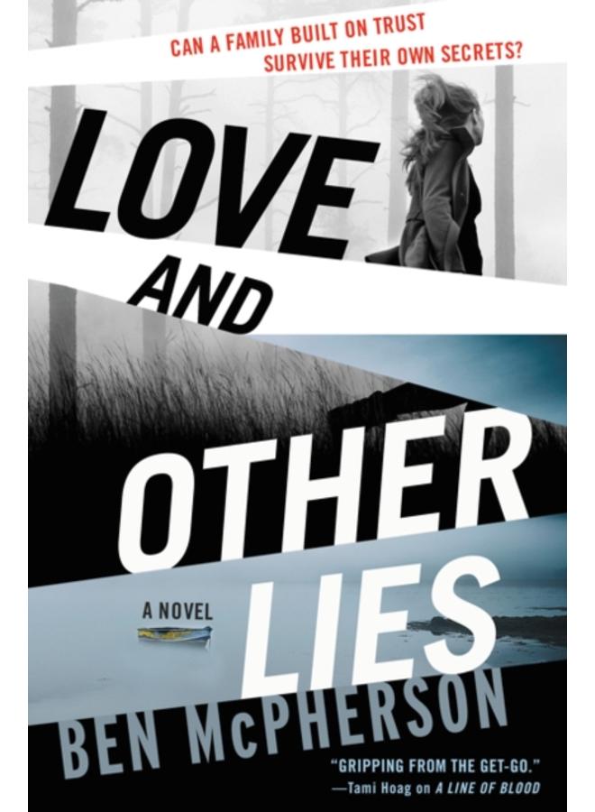 Love and Other Lies : A Novel 
