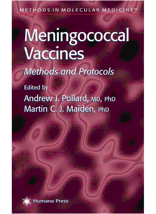 Meningococcal Vaccines: Methods and Protocols 