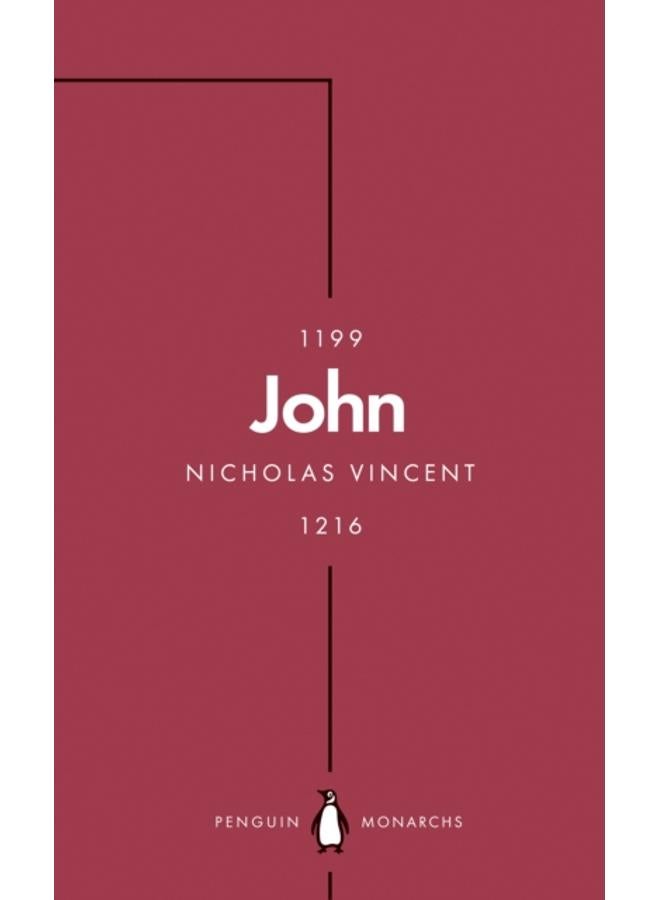 John (Penguin Monarchs) : An Evil King? 