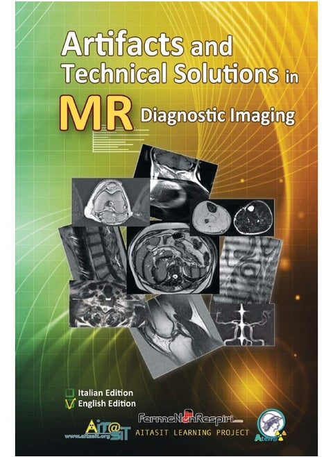 Artifacts and Technical Solutions in MR Diagnostic Imaging