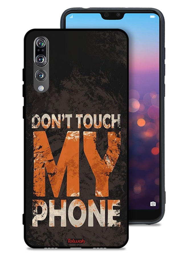 Tolwak Huawei P20 Pro Protective Case Cover Do Not Touch My Phone - Image 1
