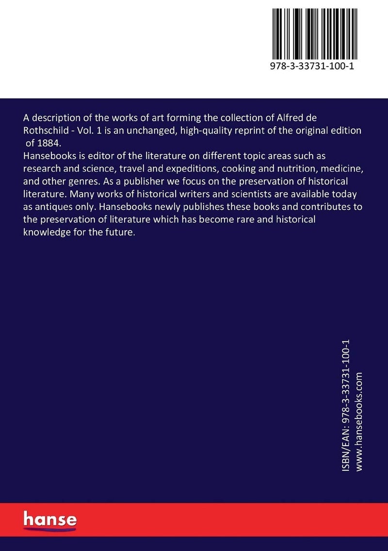 A description of the works of art forming the collection of Alfred de Rothschild: Vol. 1  - Image 2
