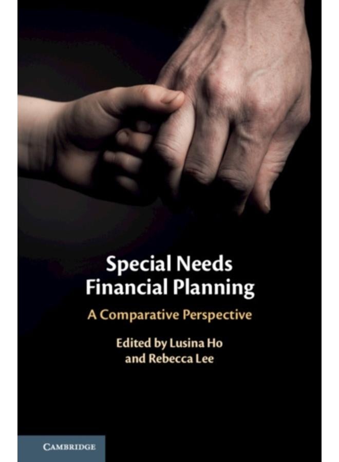 Special Needs Financial Planning : A Comparative Perspective 