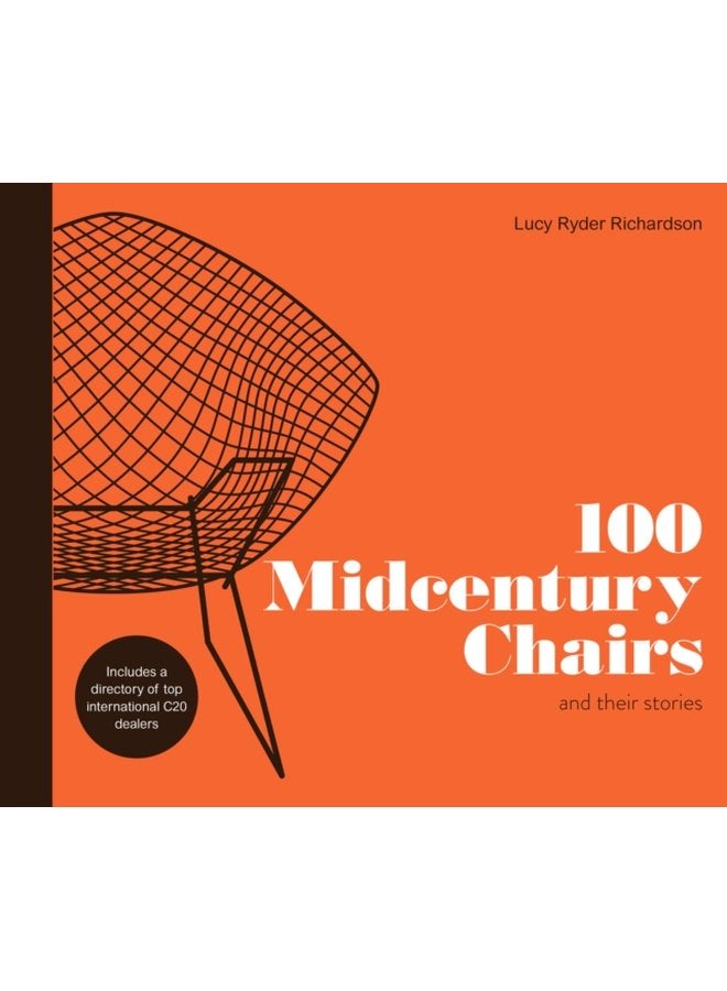 100 Midcentury Chairs and their stories - Hardback